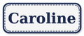 Caroline